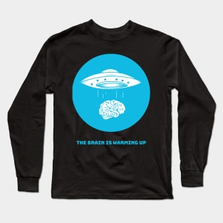 The Brain Is Warming Up Funny T-shirt Design Long Sleeve T-Shirt